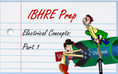 IBHRE Prep – Electrical Concepts (Part 1)
